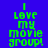 Four display identical green pixelated text 'I LOVE MY MOVIE GROUP!' on blue, gray, yellow, and brown backgrounds