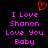 Red pixelated heart symbol above pink text reading 'I Love Sharon Love You Baby' on black background.