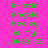 Green pixelated text on a bright pink background reads 'Kristin Angela Healey is my LOVER <3' in three vertical with white rectangular overlays