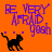 Pixelated orange background with purple text "BE VERY AFRAID yesh" and a black cat silhouette in four repeated