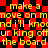 Red and black checkered background with yellow text repeating 'make a move on mnd i'll know ur king offur the board' in two identical horizontal