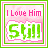A 3x3 contact sheet of animated frames showing a pixelated icon with pink and green text reading "I Love Him Still!" on a light pink background, each frame displaying different animation states for the word "Love".