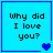 Four blue square with black text 'Why did I love you?' and varying pixelated heart symbols in bottom-right corners