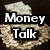 Pixelated icon shows stacked beige and brown textured shapes with bold white text "Money Talk" on black backgrounds.