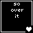 Four black square with white text "so over it" and varying heart symbols at bottom-right corners