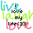 Pixelated text reads "live love my life <3" with cyan, green, and pink lettering on white background.