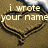 Heart-shaped sand drawing with text reading 'i wrote your name in the sand and it never washed away...' across three