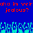Blue background with red pixelated text reading 'oha im weiraha im weir jealous? jealous?' and cyan pixelated shapes at the bottom.