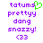 Purple pixelated text reads 'tatoms prettyy dong snoazzy! <33' with a green heart symbol above the first word, displayed on white background.
