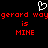 A static pixel art image with a black background, red text reading 'gerard waygerard way is MINE', and a white heart outline at the top center.
