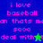 Pixelated text reads "i love baseball an thats man sooo deal with" on blue and green backgrounds, with a small star icon changing color.