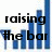 Pixelated text 'raising the bar' overlaid on blue vertical bars against a white background.