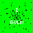 Green background with scattered black pixels, white text "I RULE!" in pixelated font across five positions.