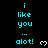 Cyan text "i like you ... alot!" with white heart symbols on a black background, arranged in three vertical