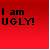 Static 50x50 pixel buddy icon with red background and dark brown text reading "I am UGLY" in a blocky font, featuring visible dithering and pixelation artifacts.