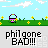 Pixelated animation of a green character with white head and red accents moving across grassy terrain under blue sky, repeating 'philgone BAD!!!' text below.