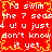 Red background with yellow pixelated border and white text repeating 'I'd swim the 7 seas for u! u just don't know it yet' in a pattern