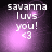 Pixelated text reads 'savanna luvs you! <3' over a purple gradient background with shifting light effects.