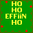 Green background with yellow text 'HO HO EFFiIN HO' and red star-like shapes, arranged in a of four identical