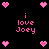 Pixelated pink text and heart symbols on a black background, with repeated 'i love Joey' phrases arranged in two