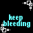 Pixelated cyan text 'keep bleeding' on black background with white geometric shapes, static image.