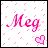 Pixelated pink text 'Meg' on white background with scattered pink dots and a small heart shape.