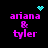 Pixelated text 'ariana & tyler' in bright pink on black background with cyan heart and cyan dot cluster symbols above and to the right.