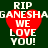 Red heart-shaped icon with white text 'RIP GANESHA WE LOVE YOU!' on dark green background, displayed in four identical positions