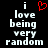 A pixelated text-based icon with 'i love being very random' in white on black, featuring a red heart symbol replacing the 'o' in 'love' in the first frame.