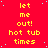 Red background with yellow text repeating 'let me out! hot tub times' in a pattern, scattered light blue dots