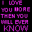 Pixelated text repeats 'I LOVE YOU MORE THEN YOU WILL EVER KNOW' in bright pink on black, with small colored symbols appearing at the bottom of each