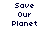 Four identical pixelated text blocks arranged in a on a white background, each displaying 'Save Our Planet' in dark blue