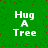 Green background with scattered red dots and four identical white text blocks reading 'Hug A Tree' arranged in a