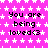 A static image with a bright pink background covered in white star patterns, displaying repeated text "You are being loved<3" in black pixelated font.