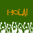 Green background with orange 'HOLA!' text and pixelated white-green foliage at the bottom.