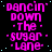 Pixelated text repeats 'dancin' down the sugar lane' in bright pink on black background with scattered light blue dots.
