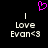 A black background displays two identical pixelated text blocks with a pink heart symbol above them, each reading 'Love Evan<3' in white pixelated font.