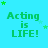 identical green text 'Acting is LIFE!' on a cyan background with scattered green stars, partially cropped on the right