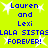 Bright yellow background with blue pixelated text reading "Lauren and Lexi" and "LALA SISTAS FOREVER!" surrounded by white starbursts.