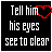 Black background with white text reading "Tell him his eyes see to clear" and a red pixelated heart outline above the word "him", animated between frames.