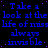 Blue text on black background repeats 'Take a look at the life of miss always invisible' in multiple with scattered pink dots