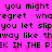 Pixelated text repeats across a bright pink background with black lettering, showing partial phrases like 'you might regret what you let slip away' and 'thway like the PK IN THE P'.