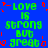 Blue background with green text reading 'LOVE IS STRONG BUT GREAT' repeated in a pattern, surrounded by red pixelated shapes