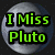 Pixelated circular icon with gray moon background and green text reading "I Miss Pluto" in two lines.