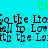 A static image with a cyan background featuring a green pixelated heart above repeated black pixelated text reading "go the L" and "ell the L".