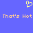 A static pixel art image with a blue background, yellow heart symbol, and repeated orange text 'That's Hot That's Hot' in a retro font.