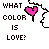 A contact sheet of five animated frames showing pixel art hearts in different colors with the text "WHAT COLOR IS LOVE?" arranged in a 3x2 grid, where each frame displays a single heart color change.