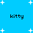 Blue background with white star shapes and four instances of the word 'kitty' in black pixelated text.