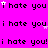 A static image with a bright pink background displaying repeated text "i hate you" in black pixelated font, interspersed with small white and pink star symbols.
