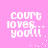 Pixelated text on pink background with scattered white dots, showing 'court loves... you!!!' in four identical